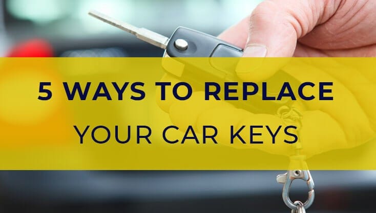 5 Ways to get replacement car keys