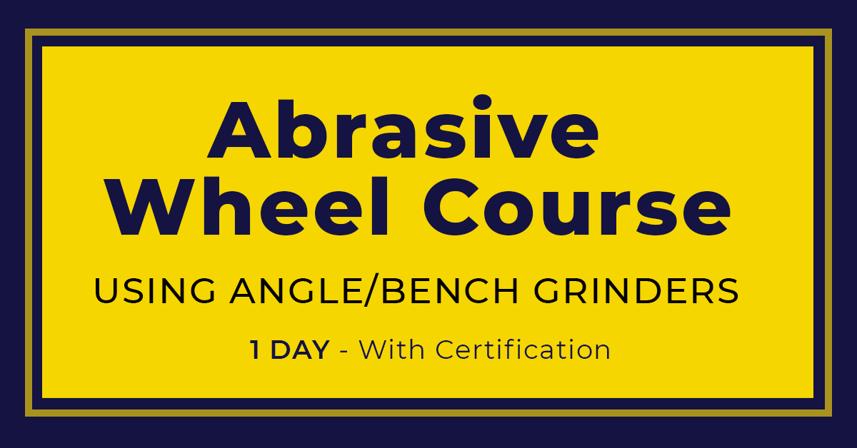 Abrasive Wheel Training Course