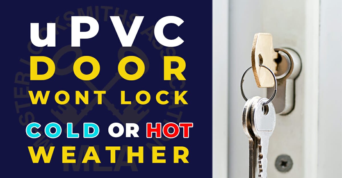 uPVC Door Won t Lock What To Do Hot or Cold Weather Master