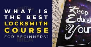 What is best locksmith course for a beginner