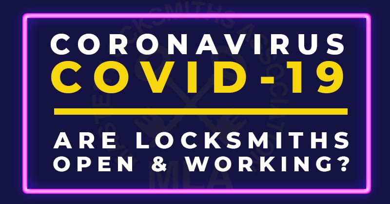 Are Locksmiths Open and Working During Coronavirus