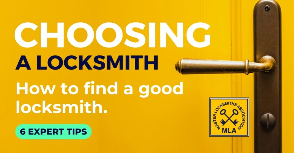 Choosing a Locksmith - how to find a good locksmith 6 tips