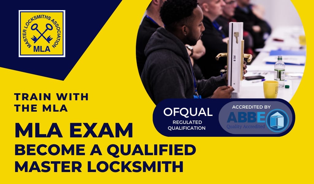 MLA Exam - Become a Qualified Master Locksmith QML Qualification