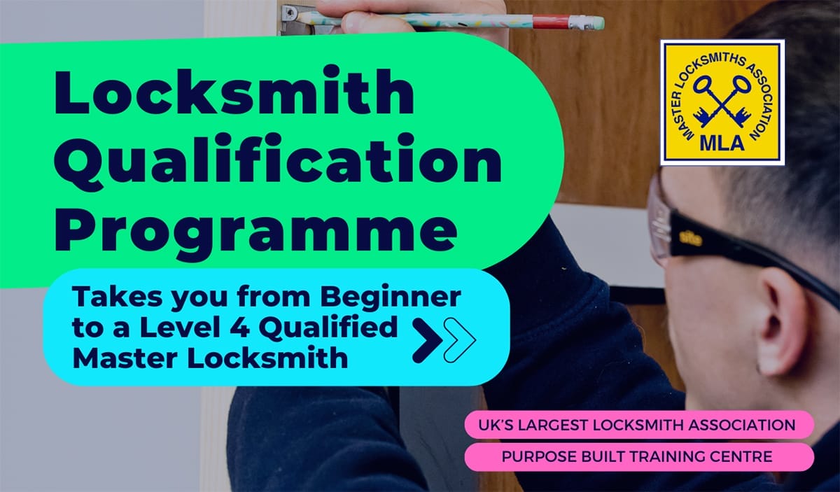 Locksmith Qualification Programme - Beginner to Qualified Master Locksmith MLA