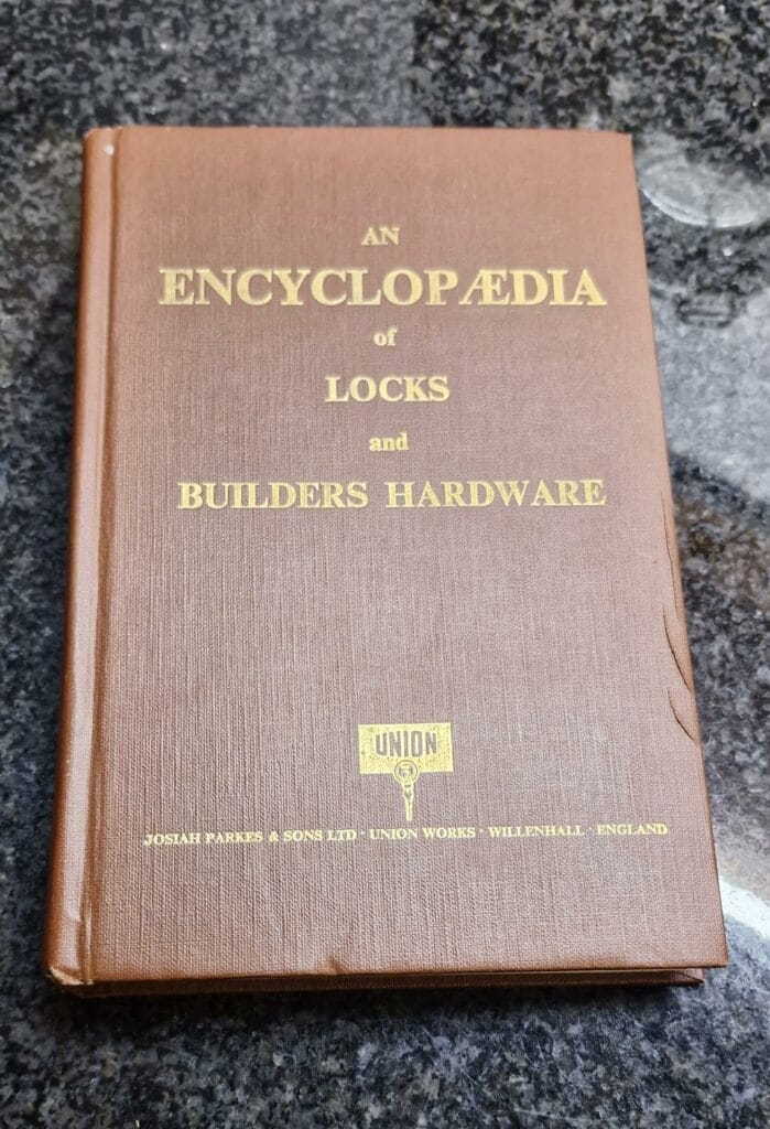 An Encyclopaedia of Locks and Builders Hardware